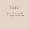 Copeaux de savon naturel et bio pour faire sa lessive maison