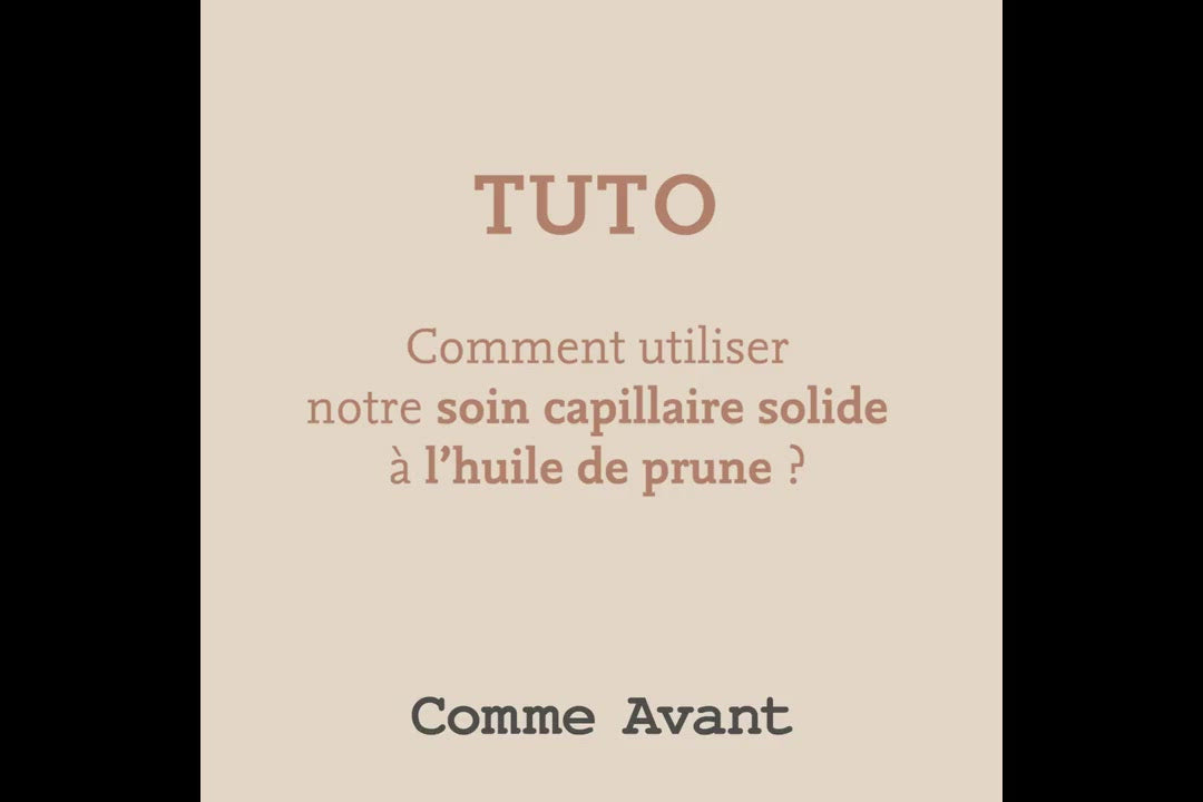 Soin capillaire solide à l'huile de prune - Version 2